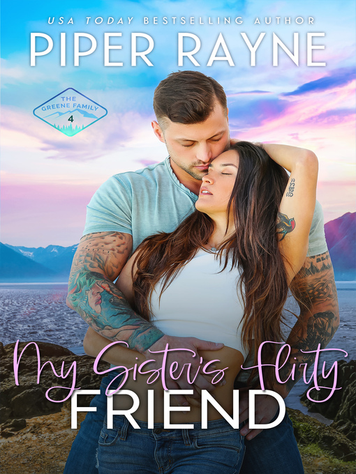 Title details for My Sister's Flirty Friend by Piper Rayne - Available